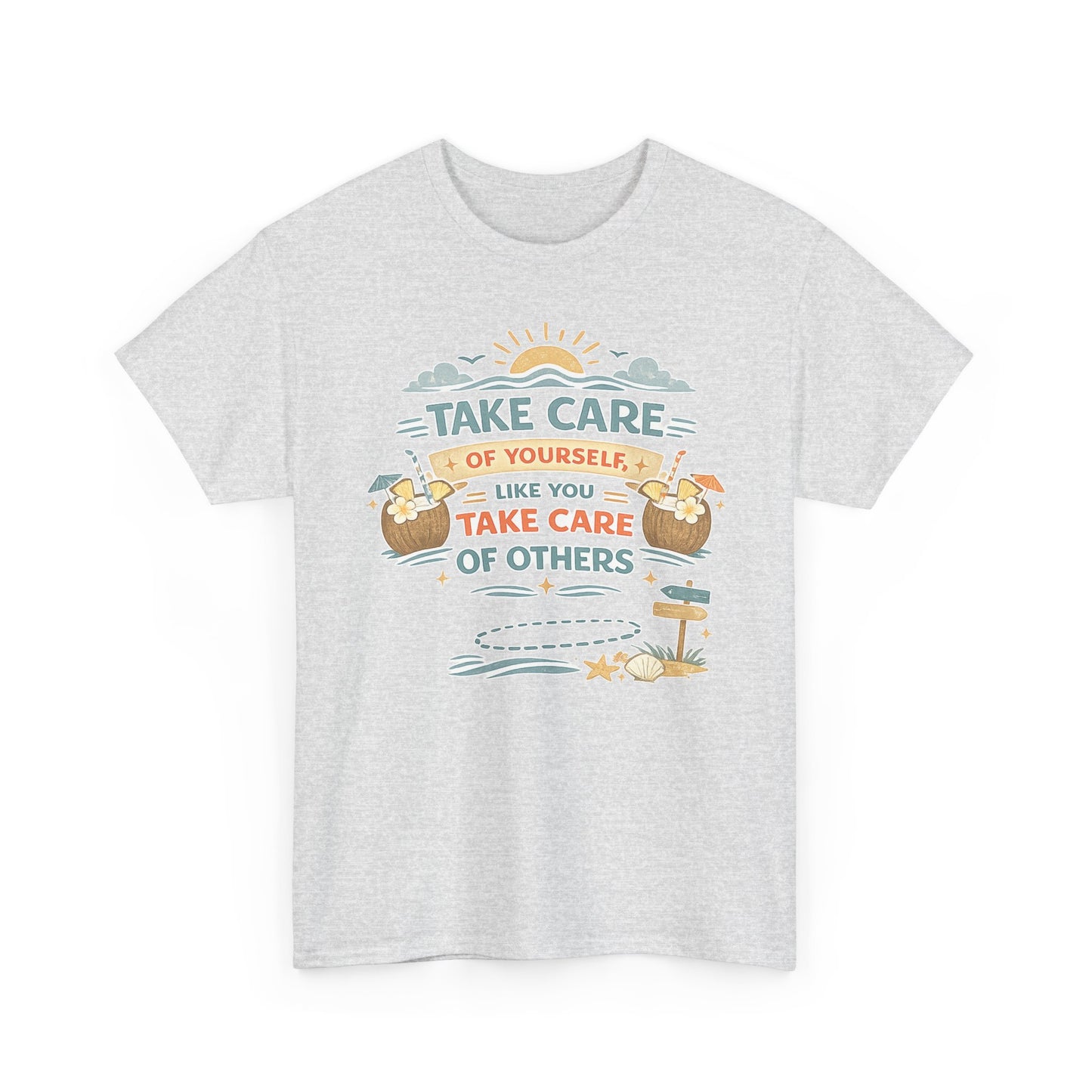 Motivational Graphic Tee — “Take Care of Yourself Like You Take Care of Others” / Keep Moving Forward