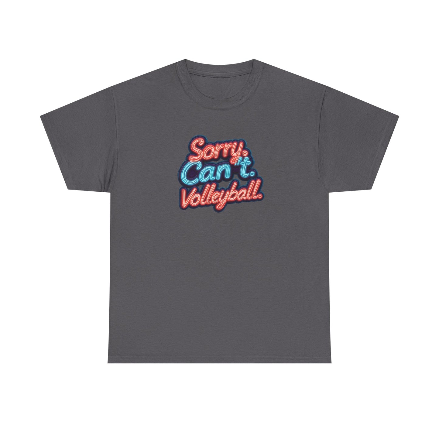 Sorry Can’t Volleyball Unisex Heavy Cotton Tee