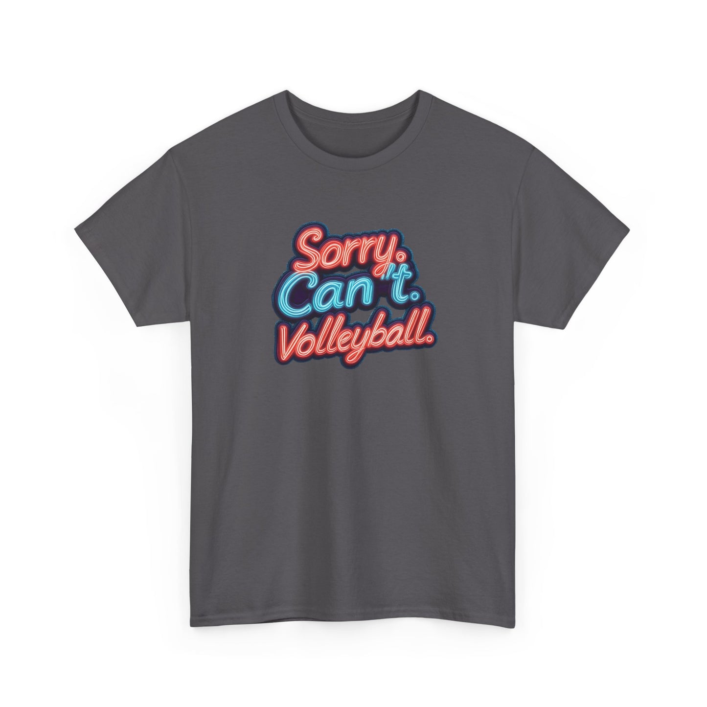 Sorry Can’t Volleyball Unisex Heavy Cotton Tee