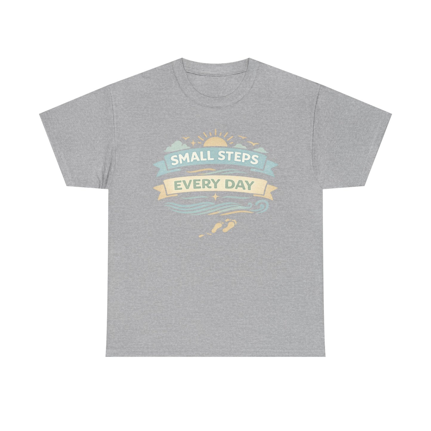 Keep Moving Forward Tee — "Small Steps Every Day" Inspirational Graphic T-Shirt