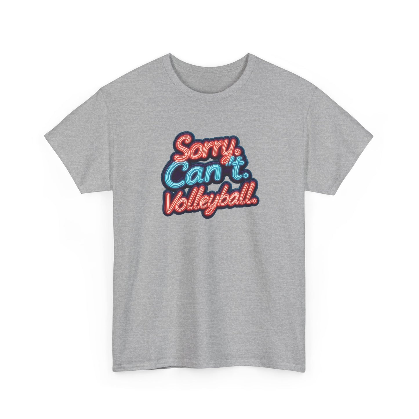 Sorry Can’t Volleyball Unisex Heavy Cotton Tee